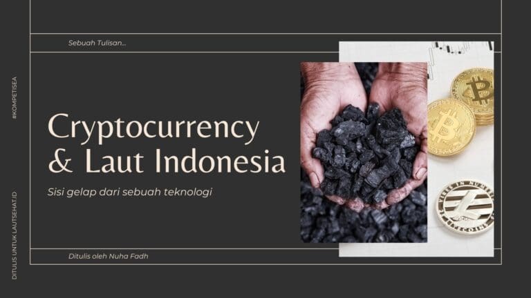 Cryptocurrency dan Laut Indonesia | LautSehat.ID